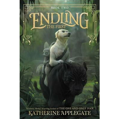 Endling: The First by Katherine Applegate