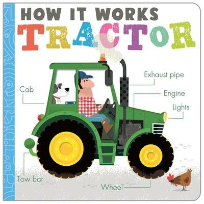 How It Works: Tractor by Amelia Hepworth