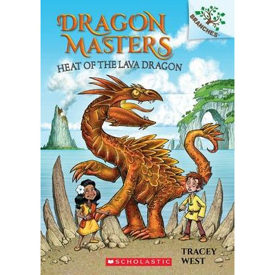 Heat of the Lava Dragon: A Branches Book by Tracey West