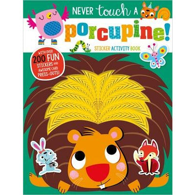 Never Touch a Porcupine Sticker Activity Book by Amy Boxshall