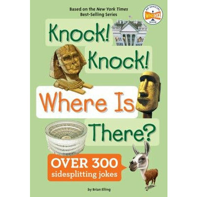 Knock! Knock! Where Is There? by Brian Elling
