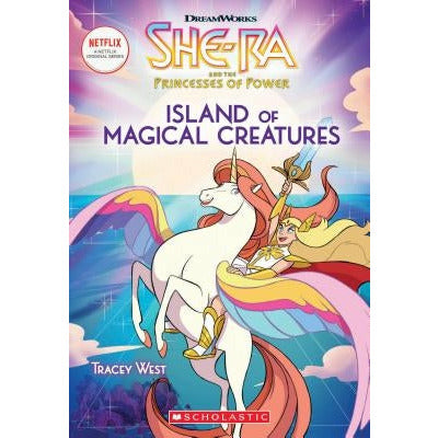 Island of Magical Creatures (She-Ra Chapter Book #2): Volume 2 by Tracey West