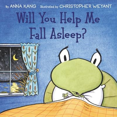 Will You Help Me Fall Asleep? by Anna Kang