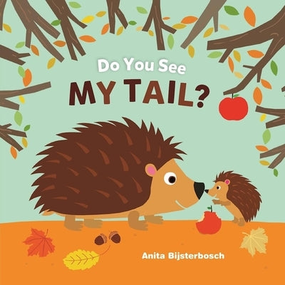 Do You See My Tail? by Anita Bijsterbosch