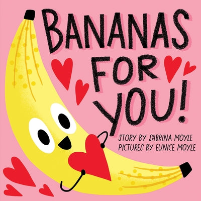 Bananas for You! (a Hello!lucky Book) by Hello!lucky