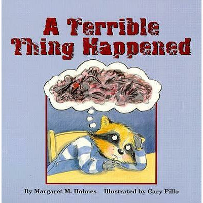 A Terrible Thing Happened by Margaret M. Holmes