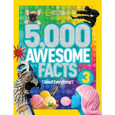 5,000 Awesome Facts (about Everything!) 3 by National Kids