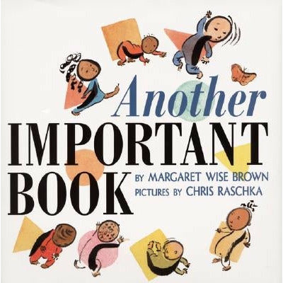 Another Important Book by Margaret Wise Brown