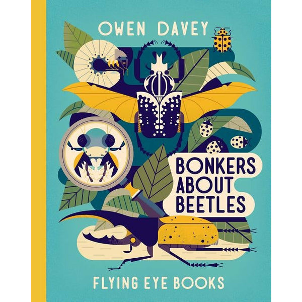 Bonkers about Beetles by Owen Davey
