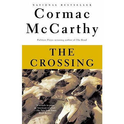 The Crossing: Border Trilogy (2) by Cormac McCarthy