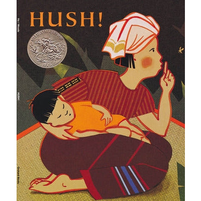 Hush! a Thai Lullaby by Minfong Ho