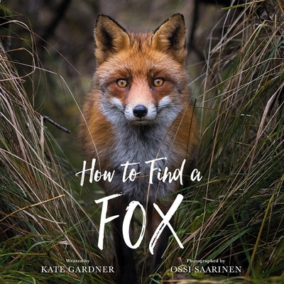 How to Find a Fox by Kate Gardner