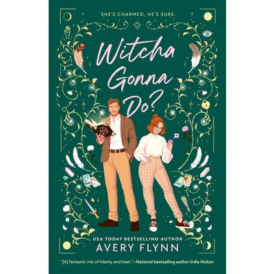 Witcha Gonna Do? by Avery Flynn
