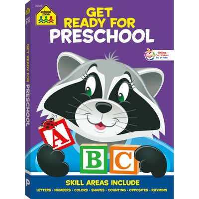 School Zone Get Ready for Preschool Workbook by School Zone