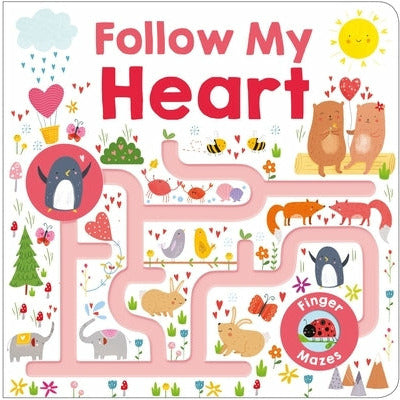 Maze Book: Follow My Heart by Roger Priddy