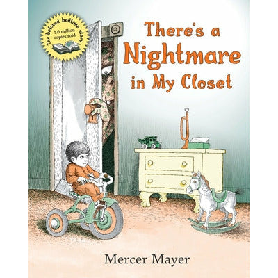 There's a Nightmare in My Closet by Mercer Mayer