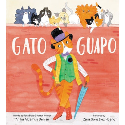 Gato Guapo by Anika Aldamuy Denise