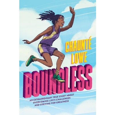 Boundless (Scholastic Focus) by Chaunté Lowe