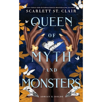 Queen of Myth and Monsters by Scarlett St Clair