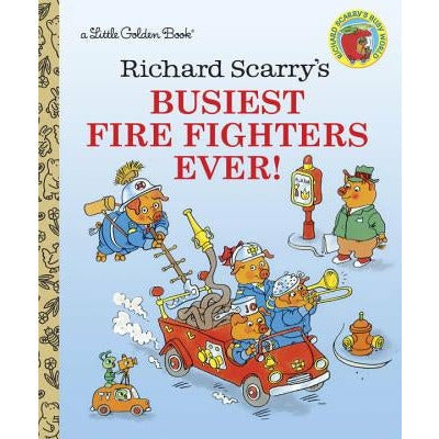 Richard Scarry's Busiest Firefighters Ever! by Richard Scarry