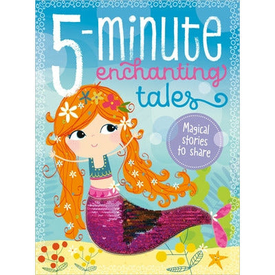 5-Minute Enchanting Tales by Rosie Greening