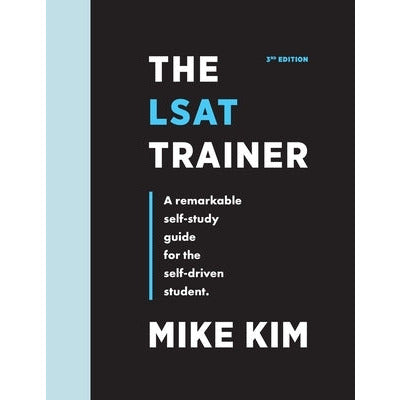 The LSAT Trainer by Mike Kim