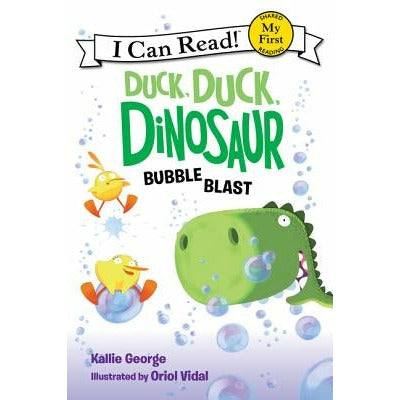 Duck, Duck, Dinosaur: Bubble Blast by Kallie George