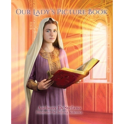 Our Lady's Picture Book by Anthony DeStefano