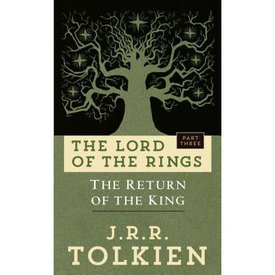 The Return of the King: The Lord of the Rings: Part Three by J. R. R. Tolkien