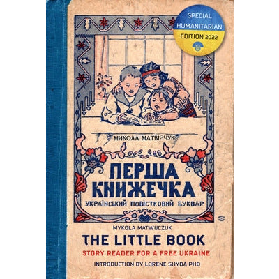 The Little Book: Story Reader for a Free Ukraine by Mykola Matwijczuk