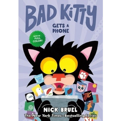 Bad Kitty Gets a Phone (Graphic Novel) by Nick Bruel