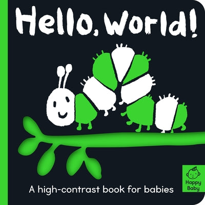 Hello World!: A High-Contrast Book for Babies by Amelia Hepworth