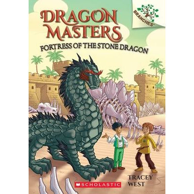 Fortress of the Stone Dragon: A Branches Book (Dragon Masters #17) by Tracey West