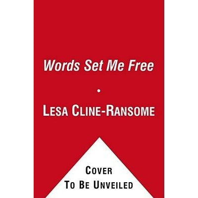 Words Set Me Free: The Story of Young Frederick Douglass by Lesa Cline-Ransome