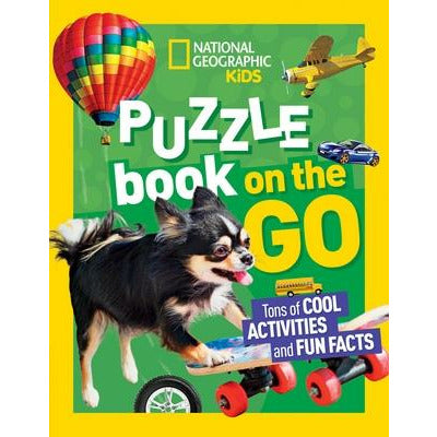 National Geographic Kids Puzzle Book: On the Go by National Geographic Kids