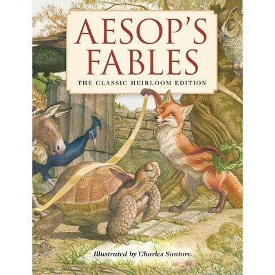 Aesop's Fables Heirloom Edition: The Classic Edition Hardcover with Slipcase and Ribbon Marker (Fairy Tales, Classic Children Books, Animal Stories, B by Aesop