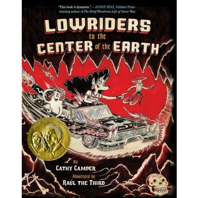 Lowriders to the Center of the Earth by Cathy Camper
