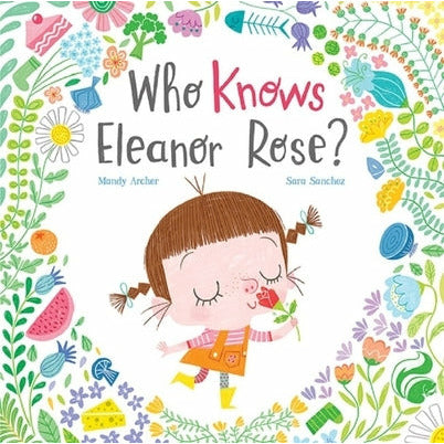 Who Knows Eleanor Rose by Mandy Archer