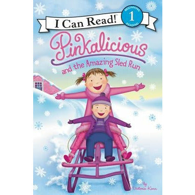 Pinkalicious and the Amazing Sled Run by Victoria Kann