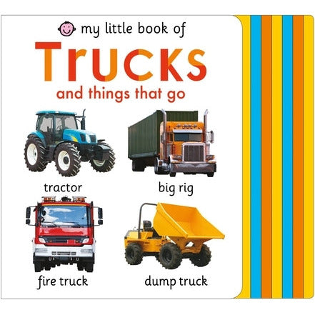 My Little Book of Trucks and Things That Go by Roger Priddy