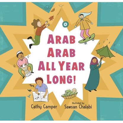 Arab Arab All Year Long! by Cathy Camper