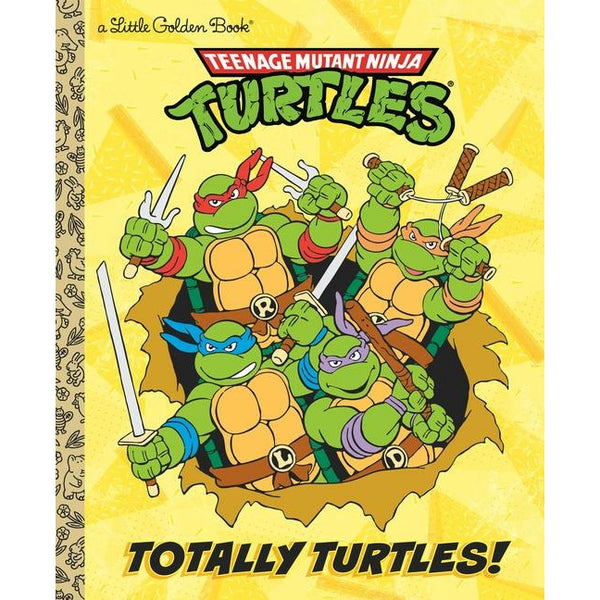 Totally Turtles! (Teenage Mutant Ninja Turtles) by Matthew J. Gilbert