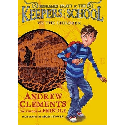 We the Children, 1 by Andrew Clements
