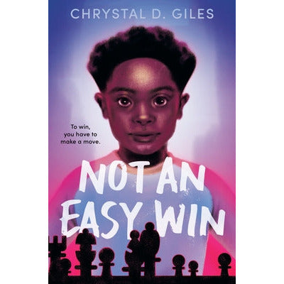 Not an Easy Win by Chrystal D. Giles