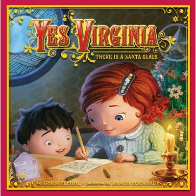 Yes, Virginia: There Is a Santa Claus by Chris Plehal