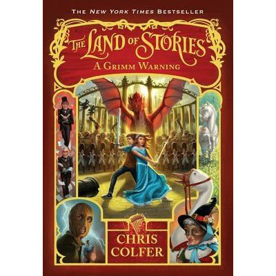 The Land of Stories: A Grimm Warning by Chris Colfer