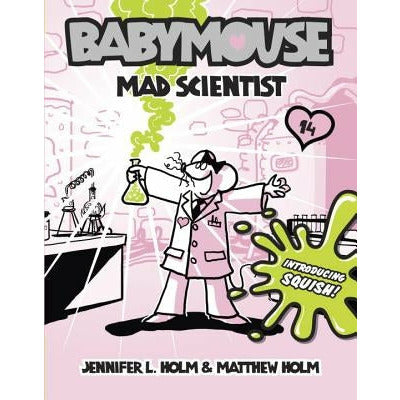 Mad Scientist by Jennifer L. Holm