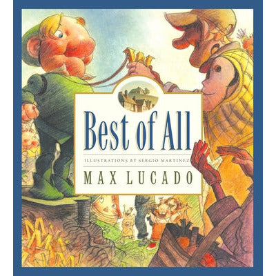 Best of All by Max Lucado