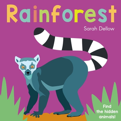 Now You See It! Rainforest by Sarah Dellow