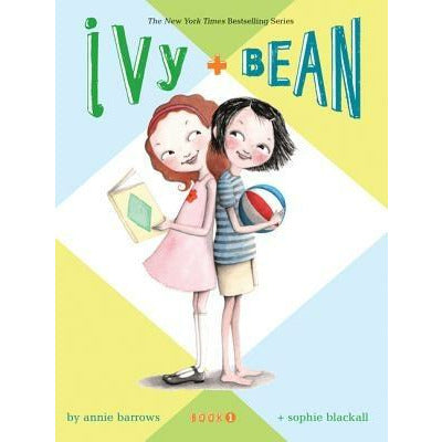 Ivy & Bean - Book 1 (Ivy and Bean Books, Books for Elementary School) by Annie Barrows